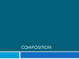 composition
