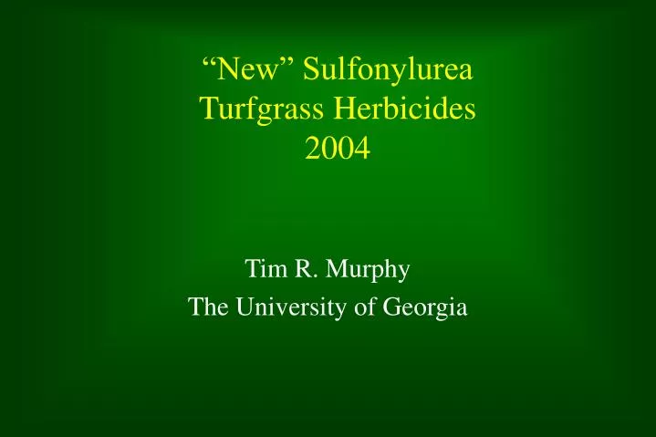 new sulfonylurea turfgrass herbicides 2004