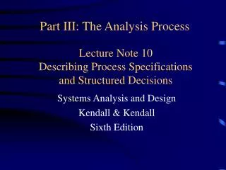 Lecture Note 10 Describing Process Specifications and Structured Decisions