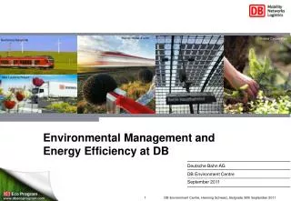 Environmental Management and 			Energy Efficiency at DB