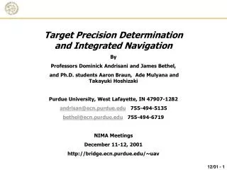 Target Precision Determination and Integrated Navigation By