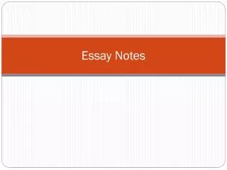 essay notes