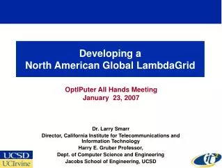 Developing a North American Global LambdaGrid