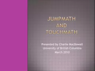 JumpMath and TouchMath