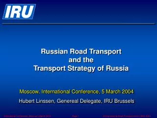 R ussian Road Trans port and the Transport Strategy of Russia