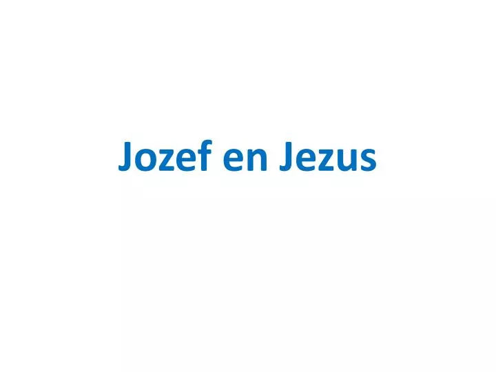 jozef en jezus