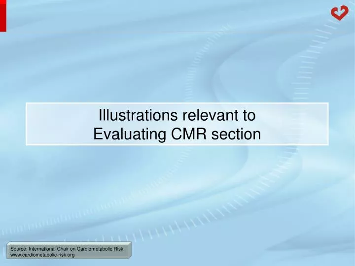 illustrations relevant to evaluating cmr section