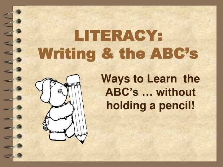 literacy writing the abc s