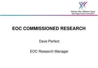 EOC COMMISSIONED RESEARCH