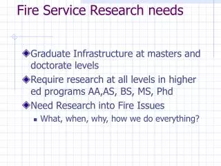 Fire Service Research needs