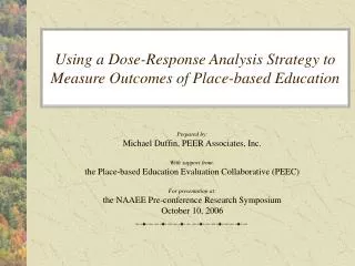 Using a Dose-Response Analysis Strategy to Measure Outcomes of Place-based Education