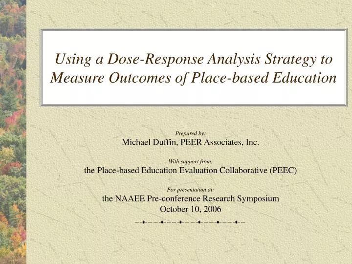 using a dose response analysis strategy to measure outcomes of place based education