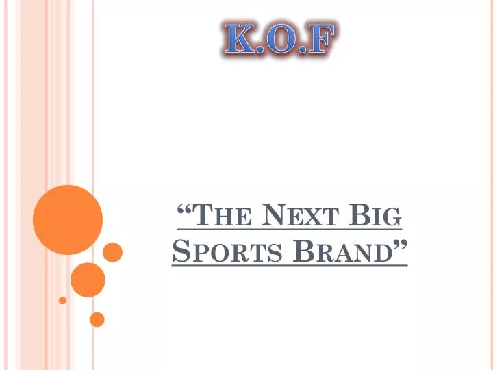 the next big sports brand