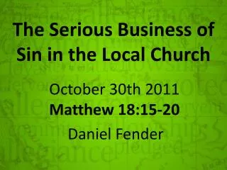 The Serious Business of Sin in the Local Church