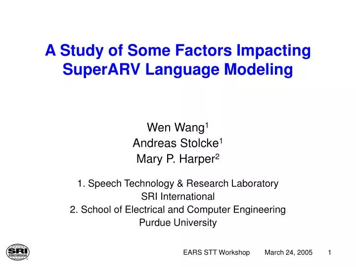 a study of some factors impacting superarv language modeling