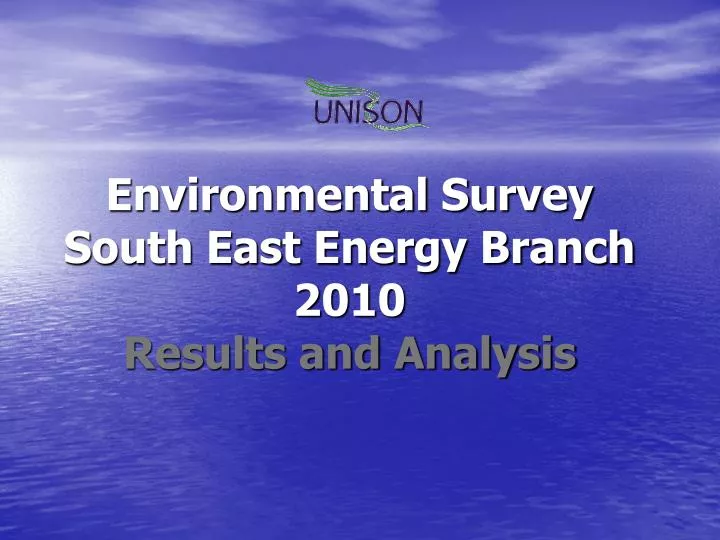 environmental survey south east energy branch 2010 results and analysis