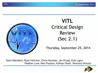VITL Critical Design Review (Sec 2.1)