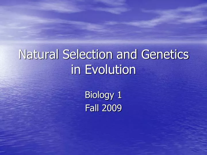 natural selection and genetics in evolution