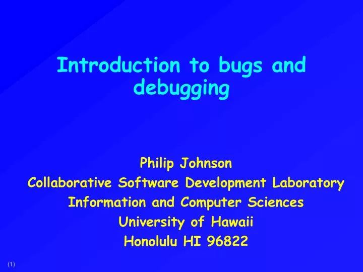 introduction to bugs and debugging