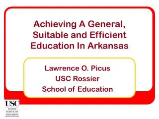 achieving a general suitable and efficient education in arkansas