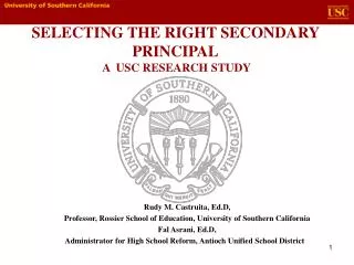 SELECTING THE RIGHT SECONDARY PRINCIPAL A USC RESEARCH STUDY
