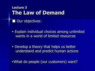 Lecture 3 The Law of Demand