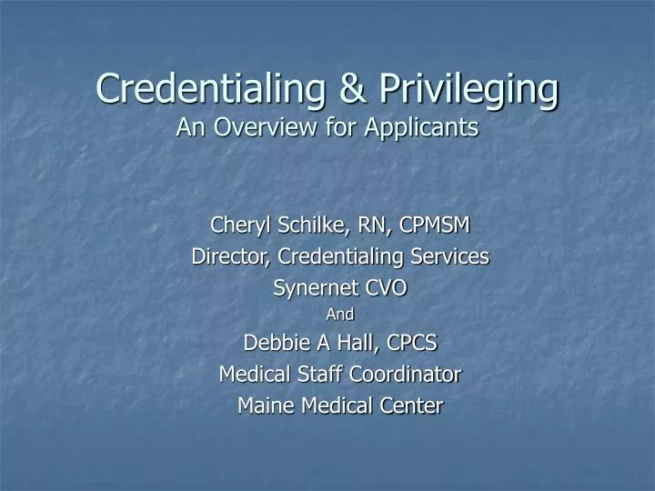 credentialing privileging an overview for applicants