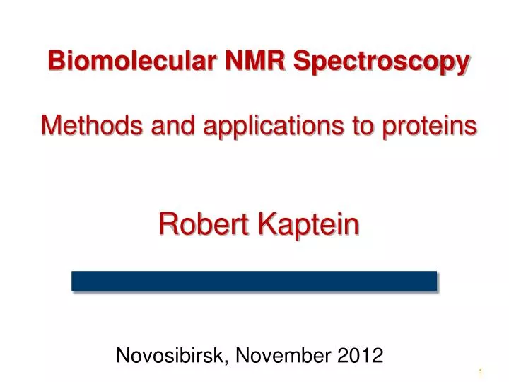 biomolecular nmr spectroscopy methods and applications to proteins robert kaptein