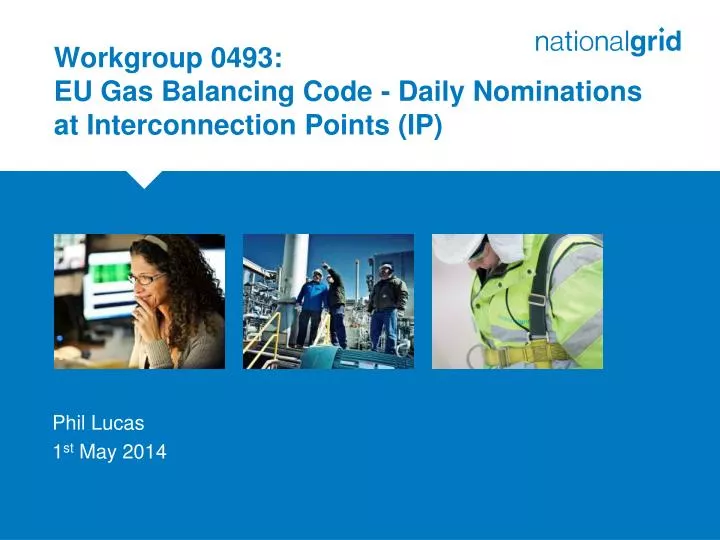 workgroup 0493 eu gas balancing code daily nominations at interconnection points ip