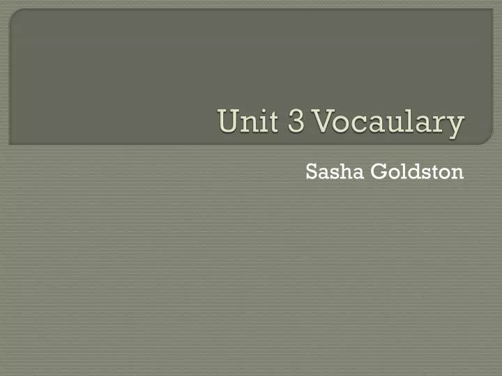 unit 3 vocaulary