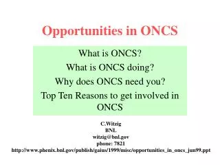 Opportunities in ONCS