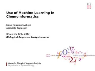 Use of Machine Learning in Chemoinformatics