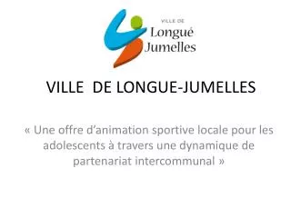 ville de longue jumelles