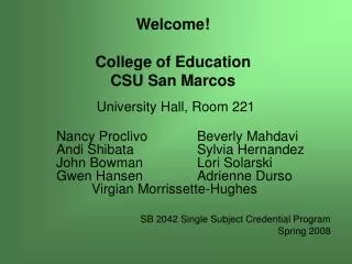 Welcome! College of Education CSU San Marcos
