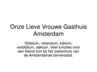 onze lieve vrouwe gasthuis amsterdam