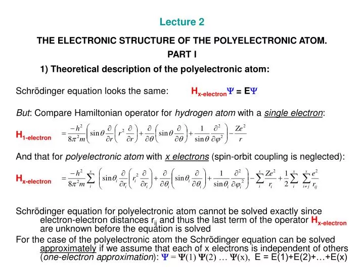 lecture 2 the electronic structure of the polyelectronic atom part i