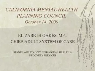 CALIFORNIA MENTAL HEALTH PLANNING COUNCIL October 14, 2009