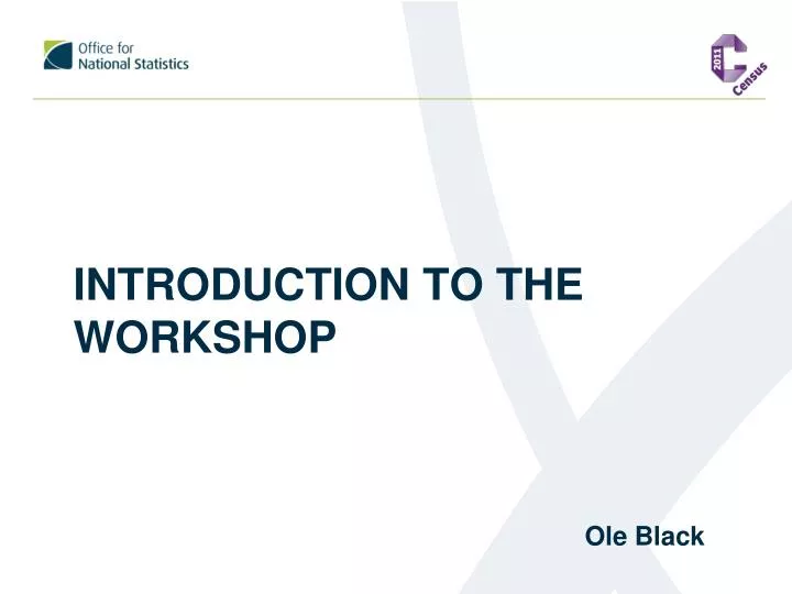 introduction to the workshop