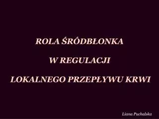 rola r db onka w regulacji lokalnego przep ywu krwi
