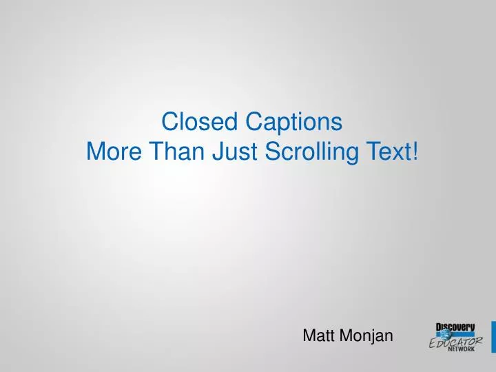 closed captions more than just scrolling text