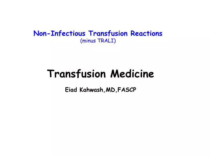 transfusion medicine eiad kahwash md fascp