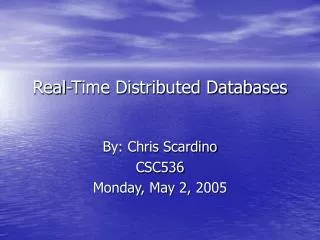 Real-Time Distributed Databases