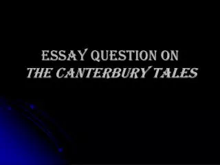 Essay question on The Canterbury Tales