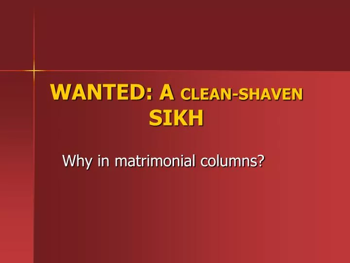 wanted a clean shaven sikh