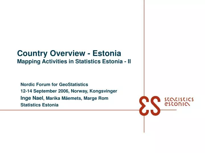 country overview estonia mapping activities in statistics estonia ii
