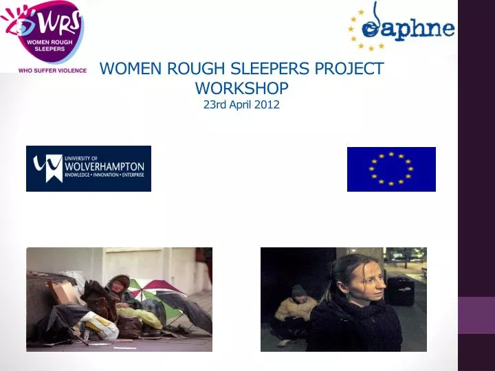 women rough sleepers project workshop 23rd april 2012