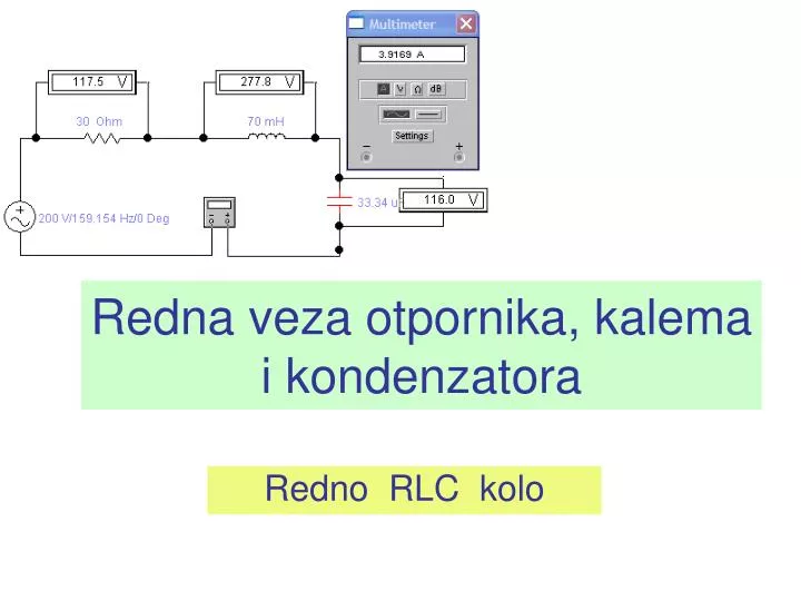 redna veza otpornika kalema i kondenzatora