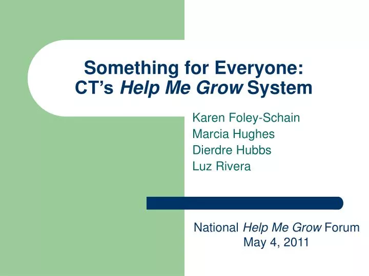 something for everyone ct s help me grow system