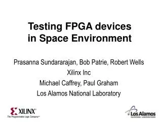 Testing FPGA devices in Space Environment