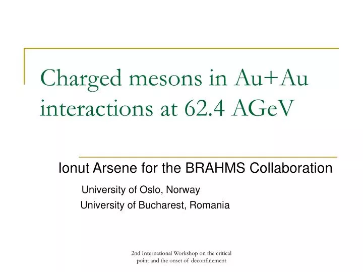 charged mesons in au au interactions at 62 4 agev